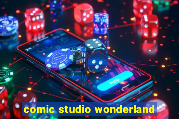 comic studio wonderland